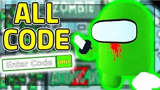 Roblox 💯[ALL CODES]💯 Among Us Zombies