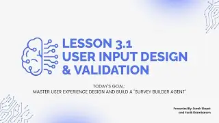 Lesson 3.1 - User Input Design & Validation
