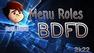 BDFD Menu Roles BellBDFD 2k22