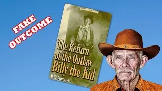 TALK 86: OUTCOME OF JAMESON’S AND BEAN’S BOOK: THE RETURN OF THE OUTLAW BILLY THE KID