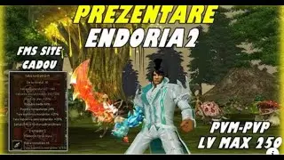 ENDORIA II🔴FMS SITE GRATIS😱SERVER PVP-PVM🔥LV MAX 250 CU MULTE EVOLUTII🥵