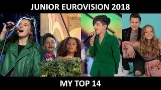 Junior Eurovision 2018 | MY TOP 14 (so far)