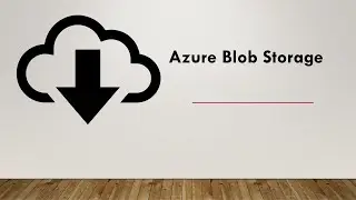 7. Azure Blob Storage Types