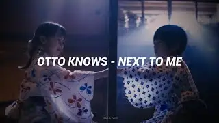 Otto Knows - Next To Me (Traducida al Español)