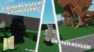 [IA] Every new items & functions in the new item asylum update