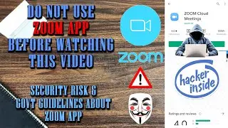 Zoom App Hacked | Do Not use Zoom App | Security Risks | Problems & GOVT Guidelines for Zoom app