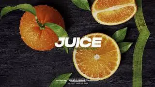 "JUICE" - TYPE BEAT | BEATPACKET
