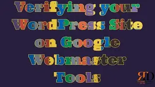 Verification of WordPress Site on Google Webmaster Tools-Part-1 | Blogging | WordPress