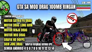 GTA SA MOD MOTOR DRAG 100MB RINGAN SEMUA ANDROID
