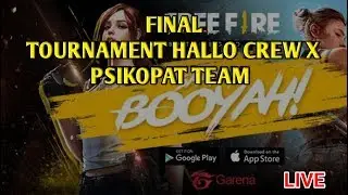LIVE FINAL TOURNAMENT HALLO CREW X PSIKOPAT