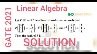 Gate 2021 Linear Algebra Solution | Csir Net | IIT JAM | Pure MathematIcal Academy