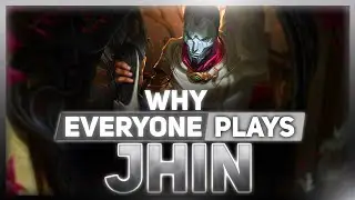 Why EVERYONE Plays: Jhin | League Of Legends