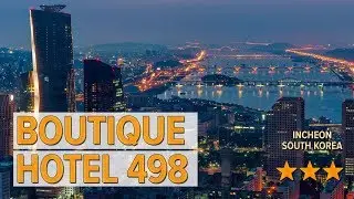 Boutique Hotel 498 hotel review | Hotels in Incheon | Korean Hotels