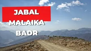 Jabal Malaikah Badr, Saudi Arabia