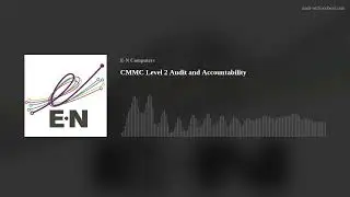 CMMC Level 2 Audit and Accountability