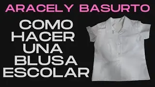 HOW TO MAKE A SCHOOL BLOUSE
