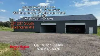 100 Acre Ranch, Texarkana Arkansas