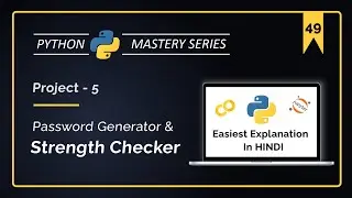 Python Project 5: Password Generator & Strength Checker | Python Password Strength | Step-by-Step
