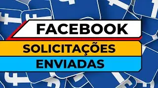COMO VER AS SOLICITAÇÕES DE AMIZADE ENVIADAS NO FACEBOOK