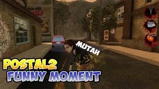 KENCING DI MUKA CEWE - POSTAL 2 FUNNY MOMENT