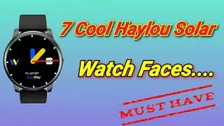 Haylou Solar Best watch faces