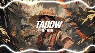 tadow (i saw her and she hit me like tadow) - masego & fkj [edit audio]