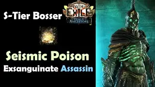 Seismic Exsanguinate Assassin - Best EARLY Game Boss Killer League Start Guide [Path of Exile 3.22]