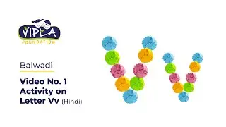 Balwadi - Video No. 1.1 - Activity on Letter Vv (Hindi)