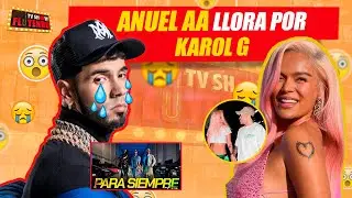 ANUEL AA LE RUEGA A  KAROL G QUE VUELVA CON EL 😭😔😖