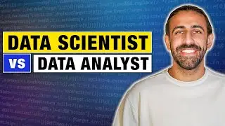 Data Scientist vs Data Analyst: What's the Difference?