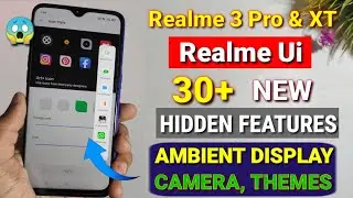 Realme 3 Pro C.02 update Realme UI full Changelog | 30 new features | Realme UI features