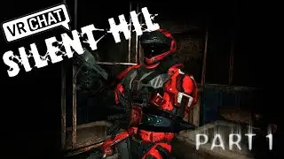 VRChat Silent Hill 2 (Feat. Bloody) - Part 1