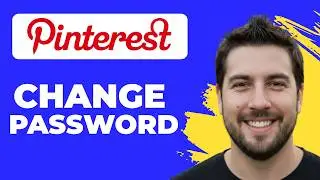 How To Change Pinterest Password (Full Guide)