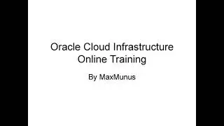 ORACLE CLOUD INFRASTRUCTURE Training–ORACLE CLOUD INFRASTRUCTURE Online Training(Certification Tips)