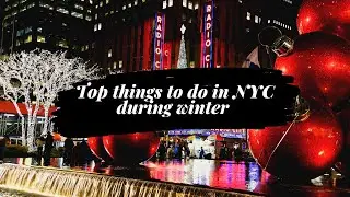 THINGS TO DO IN NYC DURING WINTER ❄️/ NYC TOURIST ATTRACTIONS/ WINTERTIME IN NYC / WINTER WONDERLAND
