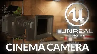 UE 5.3 -  Cinema Cam Actor in 10 Minutes || Everything you need to know