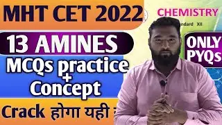 Mcqs Practice + Concept || MHT CET 2022 || Chemistry class 12 Amines by New indian era #nie