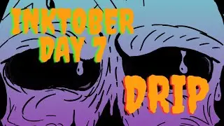 Inktober Day #7 - Drip #inktober #drip #horrorstory