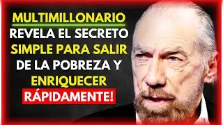 De MENDIGO a BILLONARIO: ¡El SECRETO de JOHN PAUL DEJORIA para QUE TÚ te HAGAS RICO RÁPIDO!