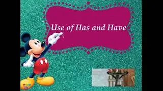 Use of Has and Have| Class 1