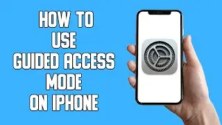 How To Use Guided Access Mode on iPhone (2022)