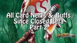All Card Nerfs & Buffs part 2