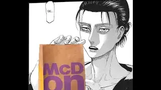 Eren Gets Everyone Mcdonalds