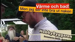 ByggSommar 2023 del7 - Värmen har äntligen kommit och vi byter fler fönster