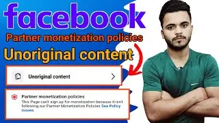 How to remove unoriginal content on facebook | partner monetization policies | unoriginal content 🤔