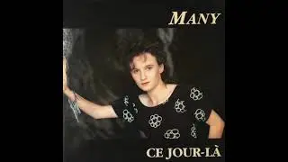 Many - Ce jour là (synth pop, France 198?)