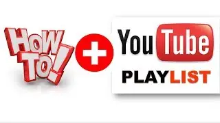 how to add videos to youtube playlist