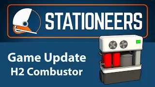 Stationeers H2 Combustor ( Game Update )