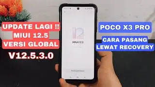 Update terbaru !! Miui 12.5.3.0 Versi Global Poco X3 Pro