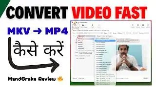 HandBrake App Installation & Review | Convert Video Format Easily (MP4, MKV)